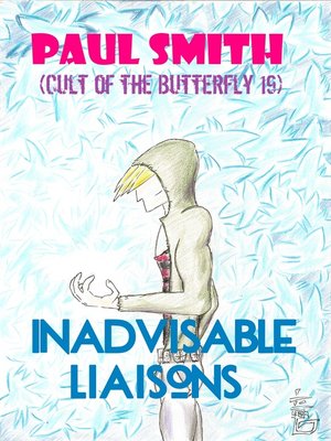 cover image of Inadvisable Liaisons (Cult of the Butterfly 19)